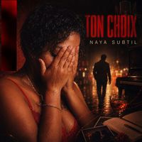 Naya subtil - Ton choix 