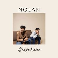 NOLAN - Astaga Kamu