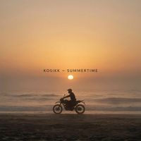 KOSIKK - Summertime