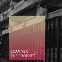 Scanner - The Prophet