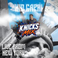 Kid Capri - Live From New York (Knicks Mix)