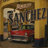 Sanchez - Suavecito