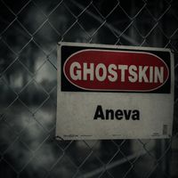 Aneva - GHOSTSKIN