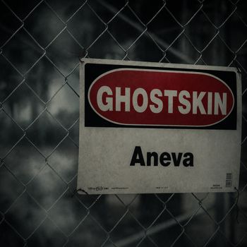 Aneva - GHOSTSKIN