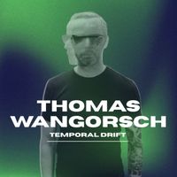 Thomas Wangorsch - Temporal Drift
