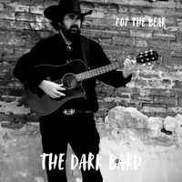 Pop the Bear - The Dark Bard