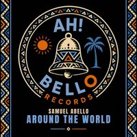 Samuel Abello - Around the World