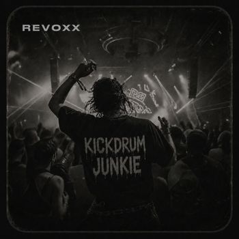 Revoxx - Kickdrum Junkie