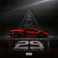 Daryell Royce - 29 (Explicit)