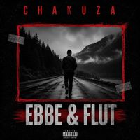 Chakuza - Ebbe & Flut