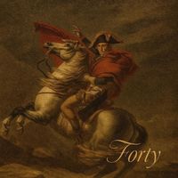 Forty - Napoleon (Explicit)