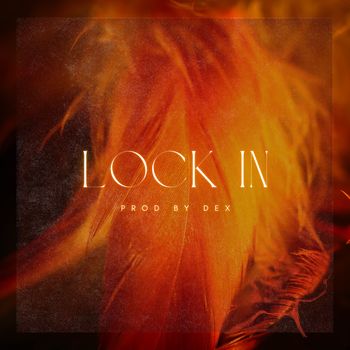 Dex - Lock In