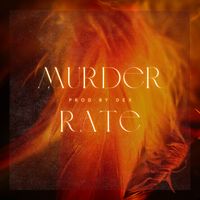 Dex - MURDER RATE