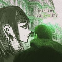 KUCES - just say you love me  (alternate)