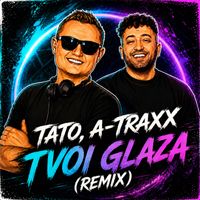 Tato - Tvoi Glaza (Remix)
