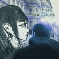 KUCES - just say you love me - slowed