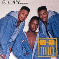 H-Town - Baby I Wanna