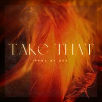Dex - Take That