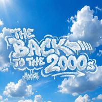 AXIS - THE BACK TO THE 2000s (Explicit)