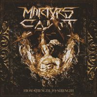 Martyrs Saint - From Strength To Strength (Explicit)