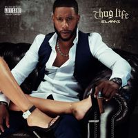 Elams - Thug Life (Explicit)