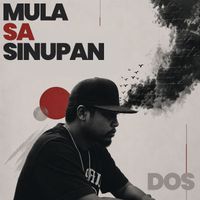 DOS - Mula Sa Sinupan