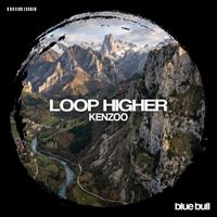 Kenzoo - Loop Higher