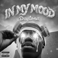 Daytona - In my mood (Explicit)