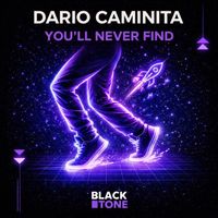 Dario Caminita - You'll Never Find