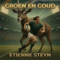 Etienne Steyn - Groen En Goud