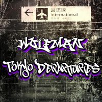 Wolfman - Tokyo Departures