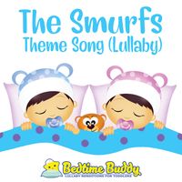 Bedtime Buddy - The Smurfs Theme Song (Lullaby)