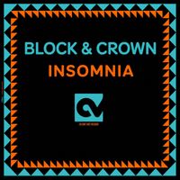 Block & Crown - Insomnia