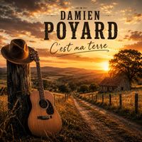 Damien POYARD - C'est ma Terre
