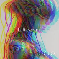 OttO - Left behind