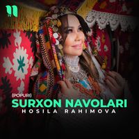 Hosila Rahimova - Surxon navolari (Popuri)
