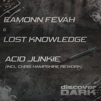Eamonn Fevah - Acid Junkie