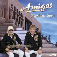 Amigos - Mexican Love