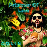 Colin - Prisoner of Love