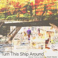 Steinar Ytrehus - Turn This Ship Around
