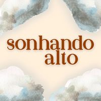 CORONEL - SONHANDO ALTO (Explicit)