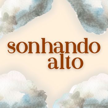 CORONEL - SONHANDO ALTO (Explicit)