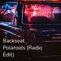 Valex - Backseat Polaroids (Radio Edit)