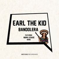 Earl the Kid - Bandolera (Explicit)