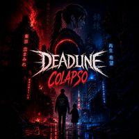 Deadline - Colapso