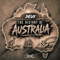 Deux - The History Of Australia
