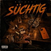 MAKAROV - Süchtig (Explicit)