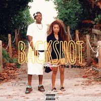 The 9ine - Backshot (Explicit)