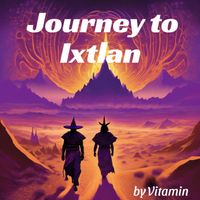 Vitamin - Journey to Ixtlan