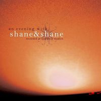 Shane & Shane - An Evening With Shane & Shane (Live)